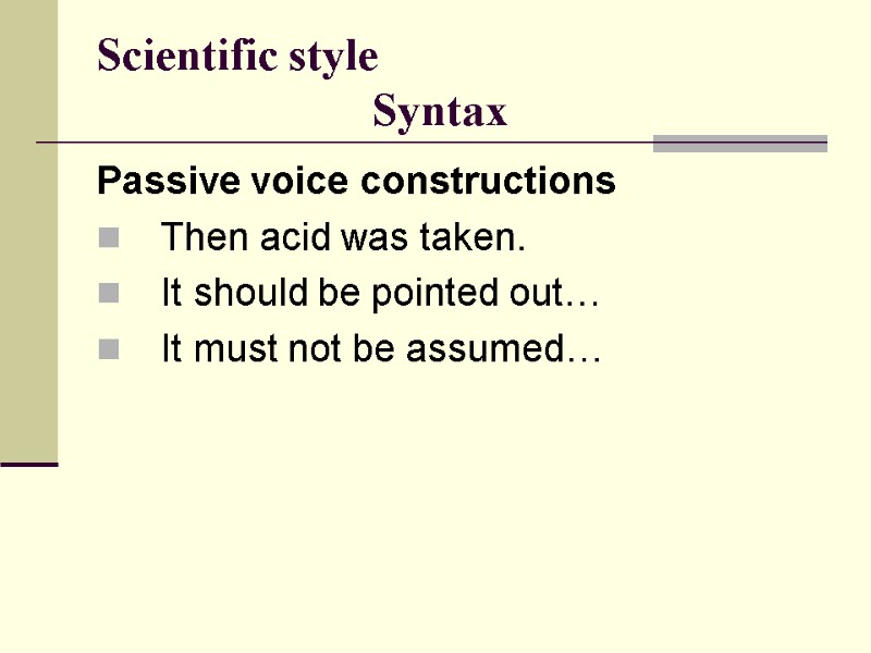 Scientific style            